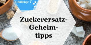 Zuckerfrei Challenge - Zuckerersatz